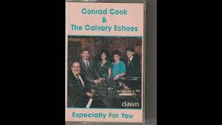 Conrad Cook & The Calvary Echoes Especially For You