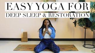 Easy Yoga for Deep Sleep & Restoration | Yoga by Biola