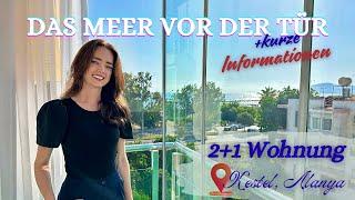 KURZE INFO! | 1. REIHE | MODERNE WOHNUNG AM MEER | 3 ZIMMER IN KESTEL/#ALANYA #immobilien #roomtour