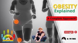 Comprehensive Approach to Obesity: Insights by Dr. P. Murugesan