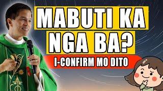 *WATCH THIS* CONFIRM NATIN KUNG MABUTI KA | Fr. Joseph Fidel Roura