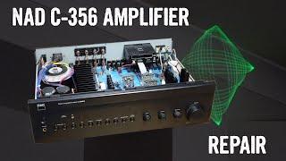 Modern Tech Fail: NAD C 356BEE Amplifier Repair