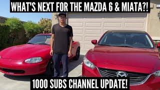 UPDATES ON THE MAZDA 6 BUILD, MIATA, UPLOAD SCHEDULE  & NEW PROJECT CAR | THANKS FOR 1000 SUBS! :)