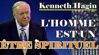 L'HOMME EST UN ÊTRE SPIRITUEL | Kenneth Hagin en français |Traduction Maryline Orcel