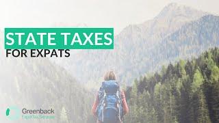 Do You Have to File State Taxes as an Expat? State Tax Obligations Unveiled