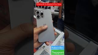 IPhone XR to IPhone 15 Pro Clone #shorts #Phone15proclone #fraud