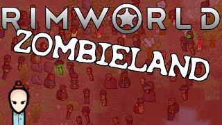 CLONING - 10 - ZOMBIELAND: Rimworld