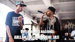 Arllan (PA) vs Orochi (RJ) - Duelo de MCs Nacional 2015 - 22/11/15