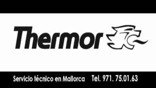 Servicio Técnico THERMOR  en Mallorca