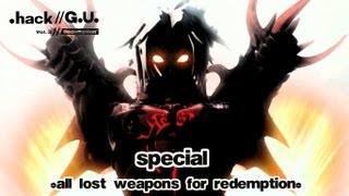 .hack//G.U. Vol.3 Redemption (Special 4) - "All Lost Weapons for Redemption"