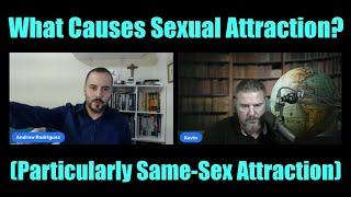 What Causes Sexual Attraction? | Beyond the Fundamentals Interview Clip