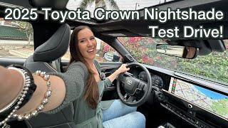 Let’s Test Drive The 2025 Toyota Crown Nightshade- Hybrid AWD Sedan! + I Get Hit On At A Red Light!