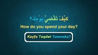 How Do I spend My Day? | Arabic Story Telling | Learn Arabic Through Story | كيف أقضي يومي؟