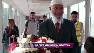 Dr Zakir Naik's Arrival in Pakistan. A Warm Reception at Islamabad Airport, Pakistan