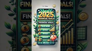 "Plan Your 2025 Financial Goals Like a Pro!  #MoneyTips"