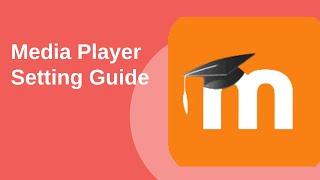 Annoto | Moodle Media Player Setting Guide