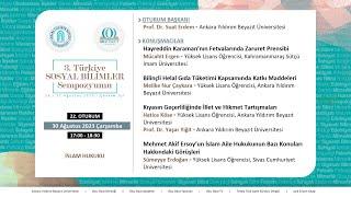 22. Oturum: İslam Hukuku | 3. Türkiye Sosyal Bilimler Sempozyumu