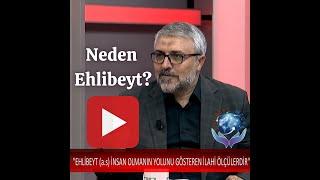 Neden Ehlibeyt (a.s) ?  - Hasan Karabulut