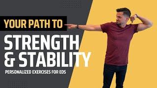 Personalized Exercises for EDS | Your Path to Strength and Stability