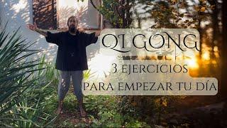 3 Ejercicios de Qi Gong para Empezar tu Día - Chikung para la mañana