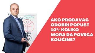 Ako prodavac odobri popust od 10% koliko mora da poveća količine?