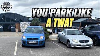 UK DASH CAM PARKING LIKE A TWAT EDITION #7