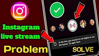 Fix instagram live at this time your account is not eligible and problem solve  || Port2