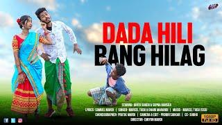 DADA HILI BANG HILAG// NEW SANTALI FULL VIDEO 2022 // (MARCEL  AND DHANI  ) // BINTU  & SAPNA