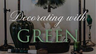 Our GREEN COLOUR Palette Styling Guide | Our Top 8 Home Decorating Tips