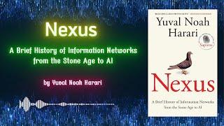 NEXUS by Yuval Noah Harari | Book Summary in English