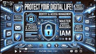 Identity and Access Management (IAM)