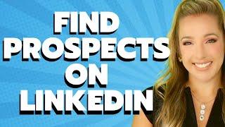 Find Prospects on Linkedin for Financial Advisors