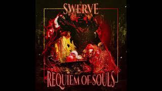 $WERVE - REQUIEM OF SOULS