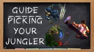 Jungle Guide - Picking your Jungler S4