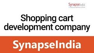 Shopping Cart Development Company - SynapseIndia