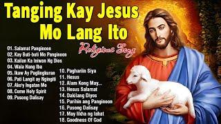 Sunday Best Tagalog Christian Songs Collection Playlist - Morning Praise & Worship Song 2025