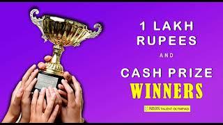 1 Lac Rupees And Cash Prize Winners - Indian Talent Olympiad.