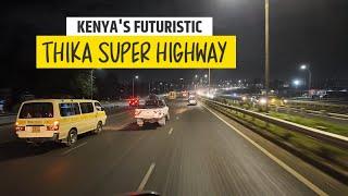 Does Thika Super Highway Make Kenya the Giant of East Africa? Stunning Night Views!