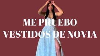 ME PRUEBO VESTIDOS DE NOVIA | BLOG DE BODA 1| Andrea Dutrús Asesora de imagen