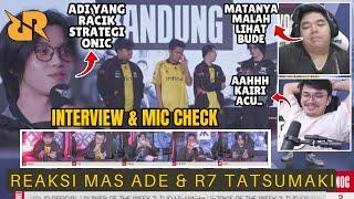 ONIC SIAP BANT4I DI PLAY-OFF? REAKSI MAS ADE & R7 INTERVIEW & MIC CHECK EVOS GLORY VS FNATIC ONIC!