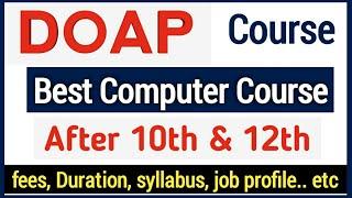 DOAP Course full information in Hindi | what is DOAP computer course | best course after 12th & 10th