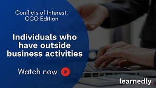 Individuals who have outside business activities (Conflicts of Interest: CCO Edition)