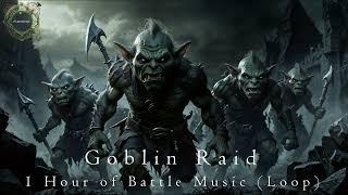 Goblin Raid | Loop | 1 Hour Epic TTRPG Battle Music