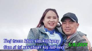 yeej tseem khuv xim koj kawg tiam si tsi xav rhuav koj lub neej 5/8/2025