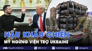 Hậu cuộc ‘khẩu chiến thảm họa’, Mỹ đình chỉ viện trợ quân sự cho Ukraine - VNA