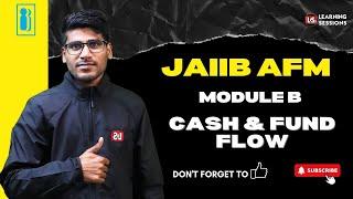 Cash Flow & Fund Flow Concepts for JAIIB AFM Preparation