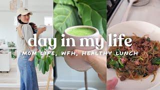  Spend The Day With Me | WFH Mom Life, Healthy Lunch, & 6 Month Sleep Leap