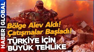 TÜRKİYE KARŞILIĞINI VERECEK! Bölge Alev Aldı! Çatışmalar Başladı!