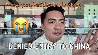 I Missed My Flight + DENIED ENTRY TO CHINA. Grabe! 