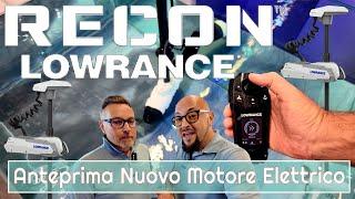 Recon Lowrance il nuovo motore elettrico definitivo per la pesca! anteprima